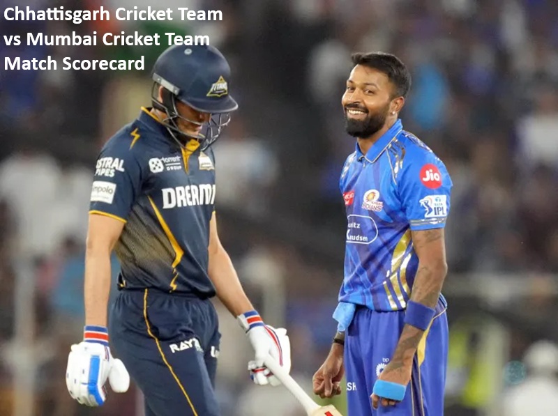 Chhattisgarh Cricket Team vs Mumbai Cricket Team Match Scorecard