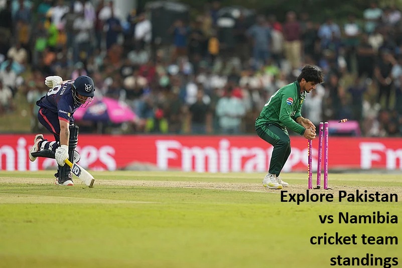 Explore Pakistan vs Namibia cricket team standings