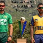 Pakistan A vs Sri Lanka A Match Scorecard